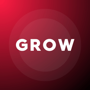 Grow